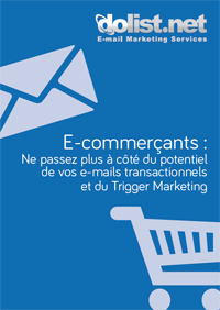 Info presse | Livre blanc "E-commerçants : ne passez plus à côté du potentiel de vos e-mails transactionnels et du Trigger Marketing"